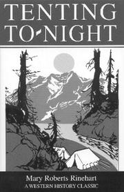 Cover of: Tenting To-Night by Mary Roberts Rinehart