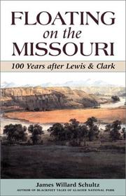 Cover of: Floating on the Missouri: 100 Years After Lewis & Clark