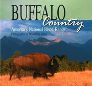 Cover of: Buffalo Country: America's National Bison Range