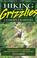 Cover of: Hiking With Grizzlies