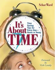 Cover of: It's About Time: Time Saving Tips for Every Day - Home or Away