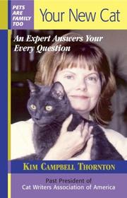 Cover of: Your New Cat: An Expert Answers Your Every Question (Capital Ideas)
