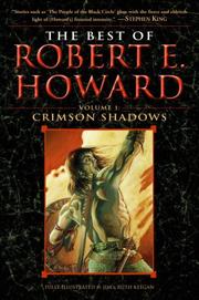 Cover of: The Best of Robert E. Howard     Volume 1: Crimson Shadows (Best of Robert E Howard)