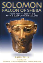 Cover of: Solomon, Falcon of Sheba: The Tombs of King David, King Solomon and the Queen of Sheba Discovered
