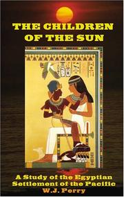 The children of the sun by W. J. Perry