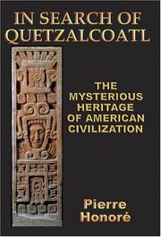 Cover of: In Search of Quetzalcoatl by Pierre Honor
