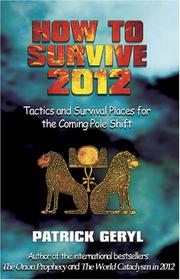 Cover of: How To Survive 2012