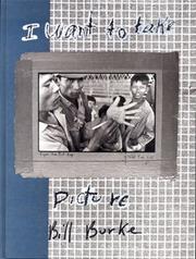 Cover of: I Want To Take Picture by Bill Burke
