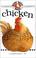 Cover of: Chicken (Gooseberry Patch Classic Cookbooklets, No. 4) (Classic Cookbooklets)