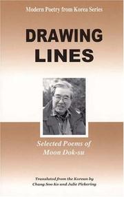 Cover of: Drawing lines: selected poems of Moon Dok-su