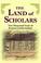 Cover of: The Land of Scholars