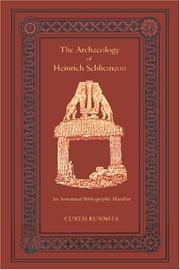 Cover of: The Archaeology of Heinrich Schliemann: An Annotated Bibliographic Handlist