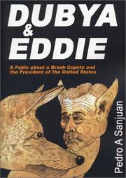 Cover of: Dubya & Eddie by Pedro Sanjuan