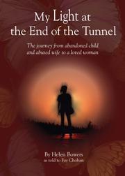 Cover of: My Light at the End of the Tunnel | Helen Bowers