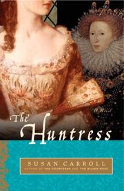 Cover of: The Huntress by Susan Carroll