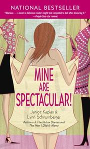 Cover of: Mine Are Spectacular! by Janice Kaplan, Lynn Schnurnberger