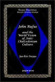 John Rufus and the world vision of anti-Chalcedonian culture by Jan-Eric Steppa