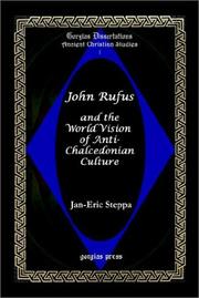 Cover of: John Rufus and the World Vision of Anti-Chalcedonian Culture