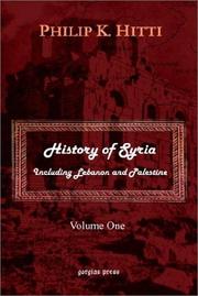 Cover of: History of Syria Including Lebanon and Palestine, Vol. 1