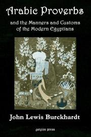 Cover of: Arabic Proverbs and the Manners and Customs of Modern Egyptians