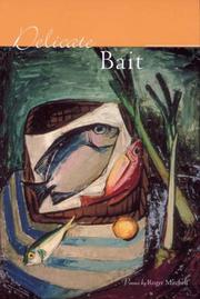 Cover of: Delicate bait: poems