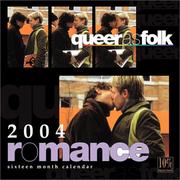 2004 Queer As Folk Romance Calendar by Sean Bentz