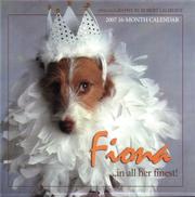 Cover of: Fiona the dog in All Her Finest! 2007 Calendar