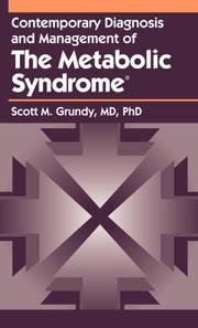 Cover of: Contemporary Diagnosis and Management of The Metabolic Syndrome by Scott M. Grundy