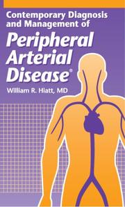 Cover of: Contemporary Diagnosis And Management of Peripheral Arterial Disease