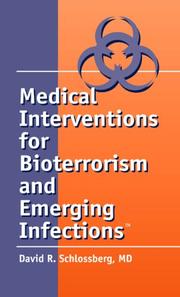 Cover of: Medical interventions for bioterrorism and emerging infections