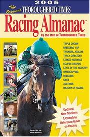 Cover of: The Original Thoroughbred Times Racing Almanac, 2005 Edition (Original Thoroughbred Times Racing Almanac) by Staff of Thoroughbred Times
