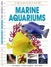 Cover of: Marine Aquariums: Today's Essential Guide to Creating Marine Aquariums (Aquamaster)