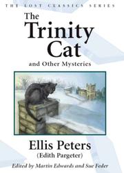 Cover of: The Trinity Cat: And Other Mysteries (Lost Classics)