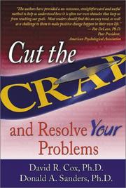 Front cover of Cut the CRAP and Resolve Your Problems by David R. Cox