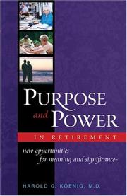 Cover of: Purpose and Power in Retirement: New Opportunities for Meaning and Significance