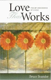 Cover of: Love That Works: The Art And Science Of Giving