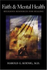 Cover of: Faith and Mental Health: Religious Resources for Healing
