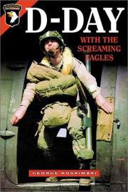 D-Day with the Screaming Eagles by George E. Koskimaki