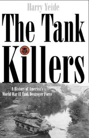 Cover of: tank killers | Yeide, Harry.