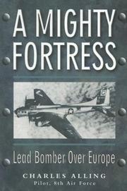 Cover of: A MIGHTY FORTRESS by Chuck Alling, Chuck Alling