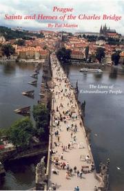 Cover of: Prague Saints and Heroes of the Charles Bridge by Pat Martin