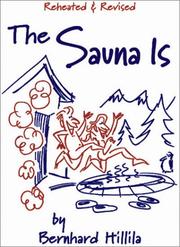 The Sauna Is by Bernhard Hillila