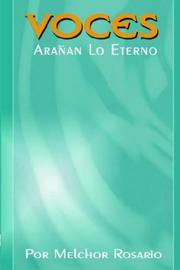 Cover of: Voces Aranan Lo Eterno | Melchor Rosario