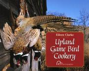 Cover of: Upland game bird cookery by Eileen Clarke