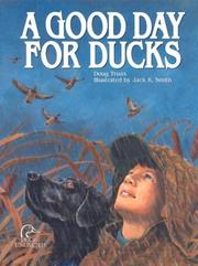 Cover of: A Good Day for Ducks w/Duck Call