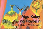 Cover of: Brian Wildsmith's Mga Kulay ng Hayop ni by Brian Wildsmith