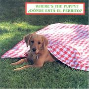 Cover of: Where's the Puppy?/¿Dónde está el perrito? (English/Spanish bilingual) by Cheryl Christian, Maria A. Fiol