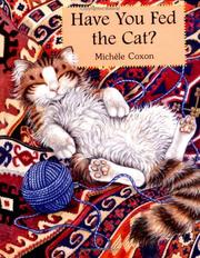 Cover of: Have you fed the cat?