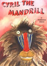 Cover of: Cyril the mandrill by Francesca Greco