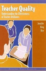 Cover of: Teacher Quality: Understanding the Effectiveness of Teacher Attributes